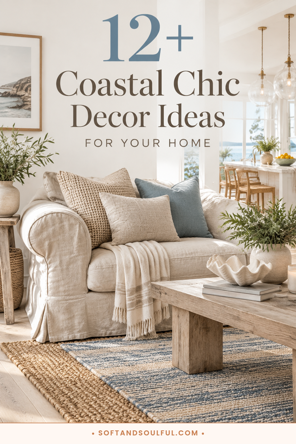 12+ Elegant Coastal Chic Decor Ideas for Your Home