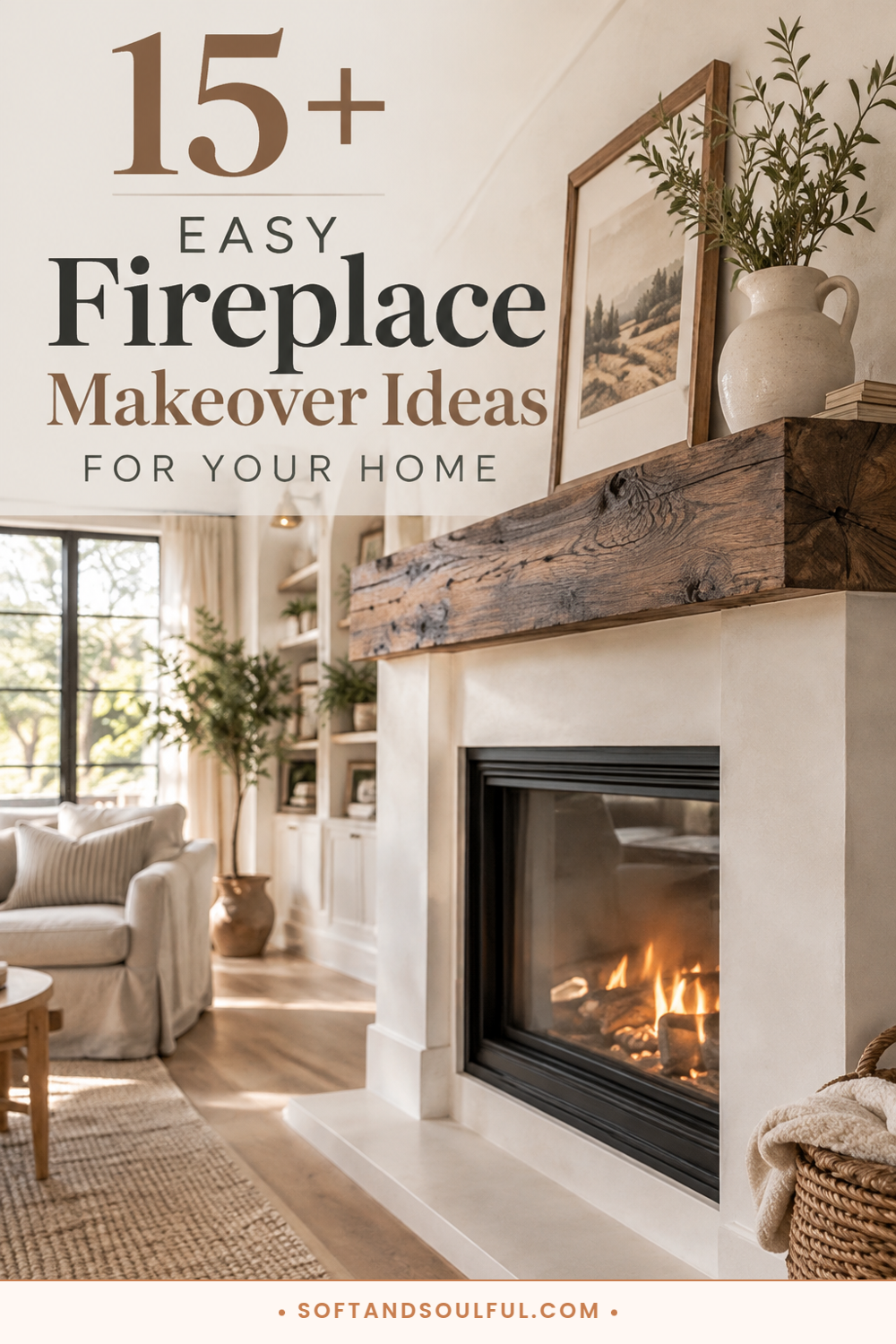 15+ Easy Fireplace Makeover Ideas for Your Home