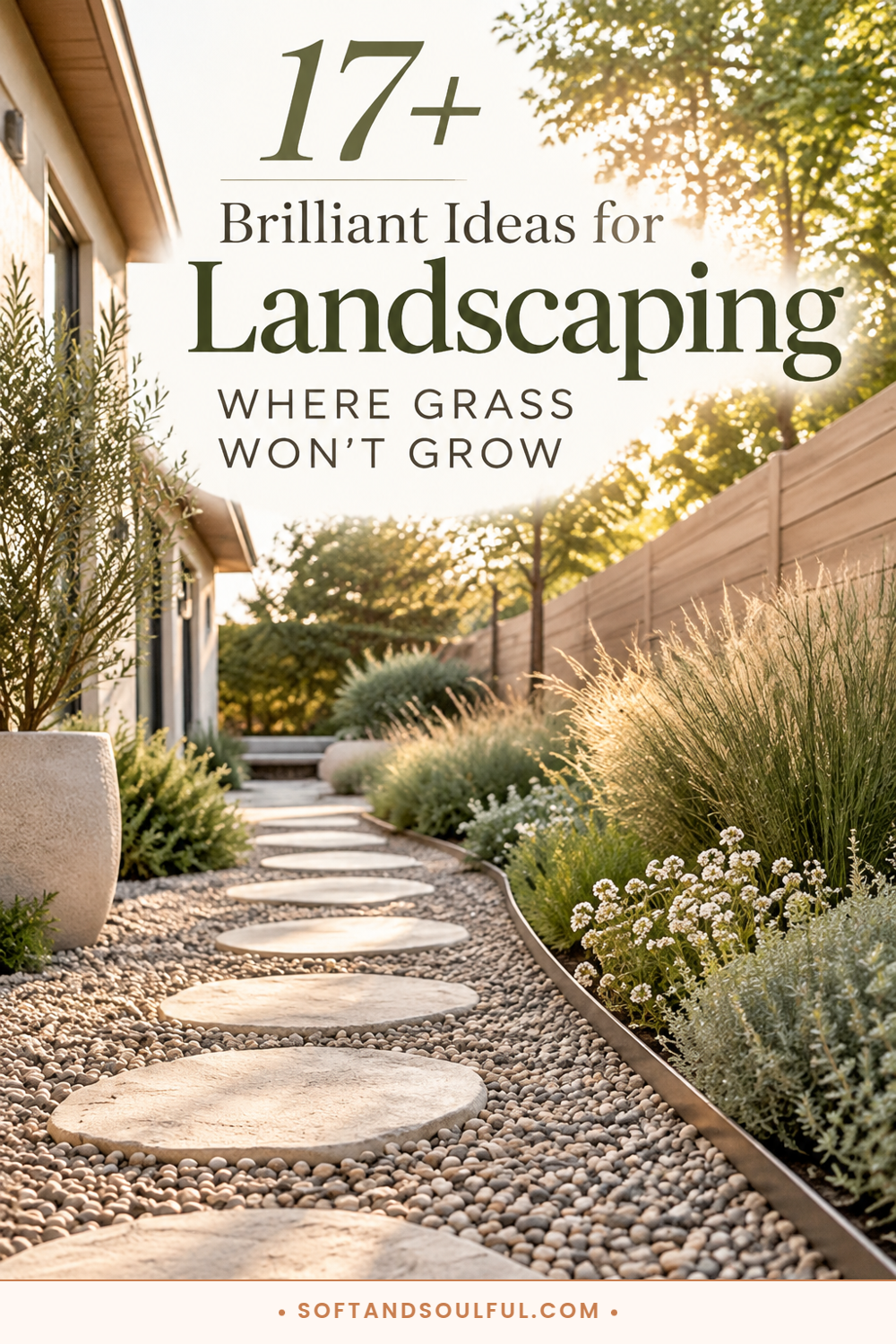 17+ Brilliant Ideas for Landscaping Where Grass Won't Grow