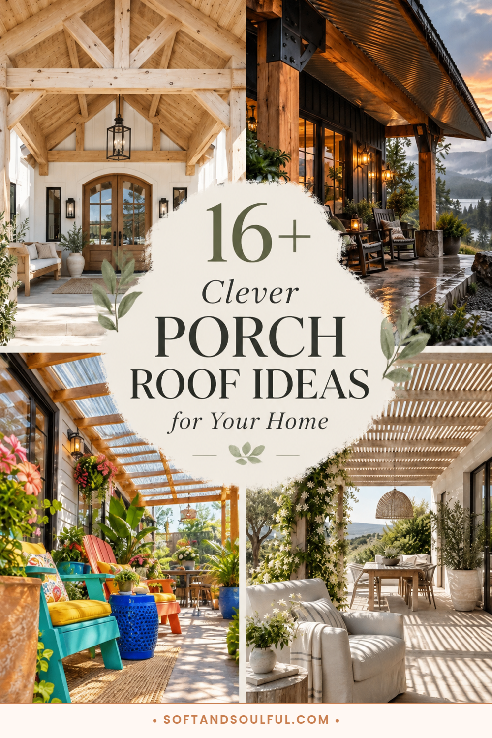 16+ Clever Porch Roof Ideas for Your Home