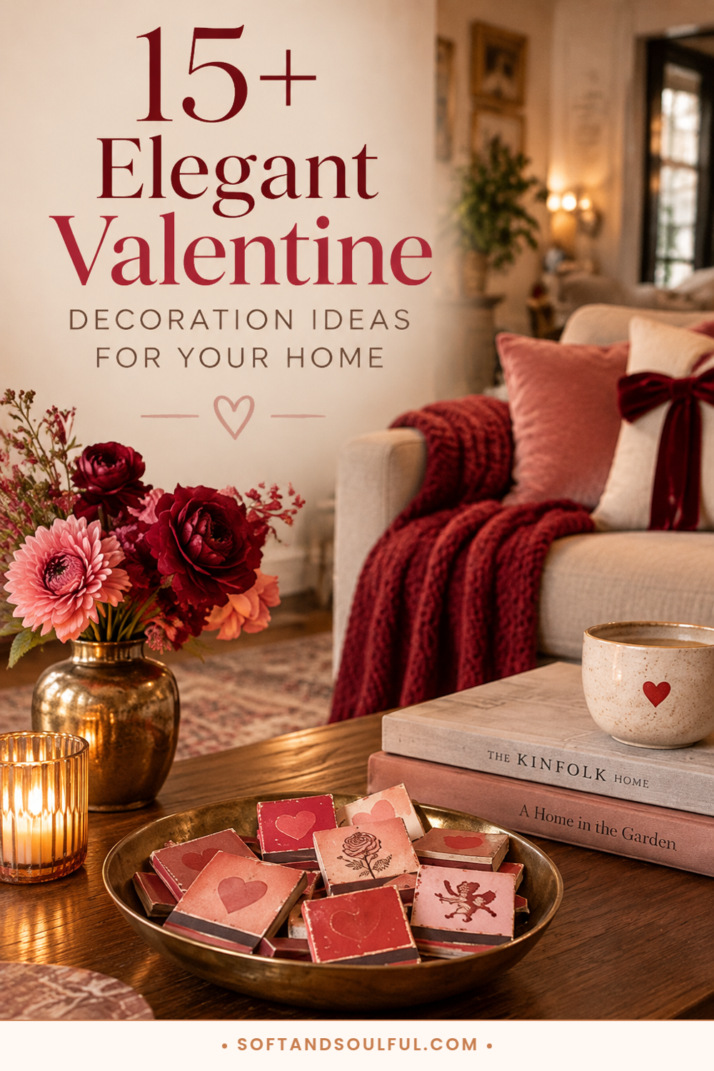 15+ Elegant Valentine Decoration Ideas for Your Home